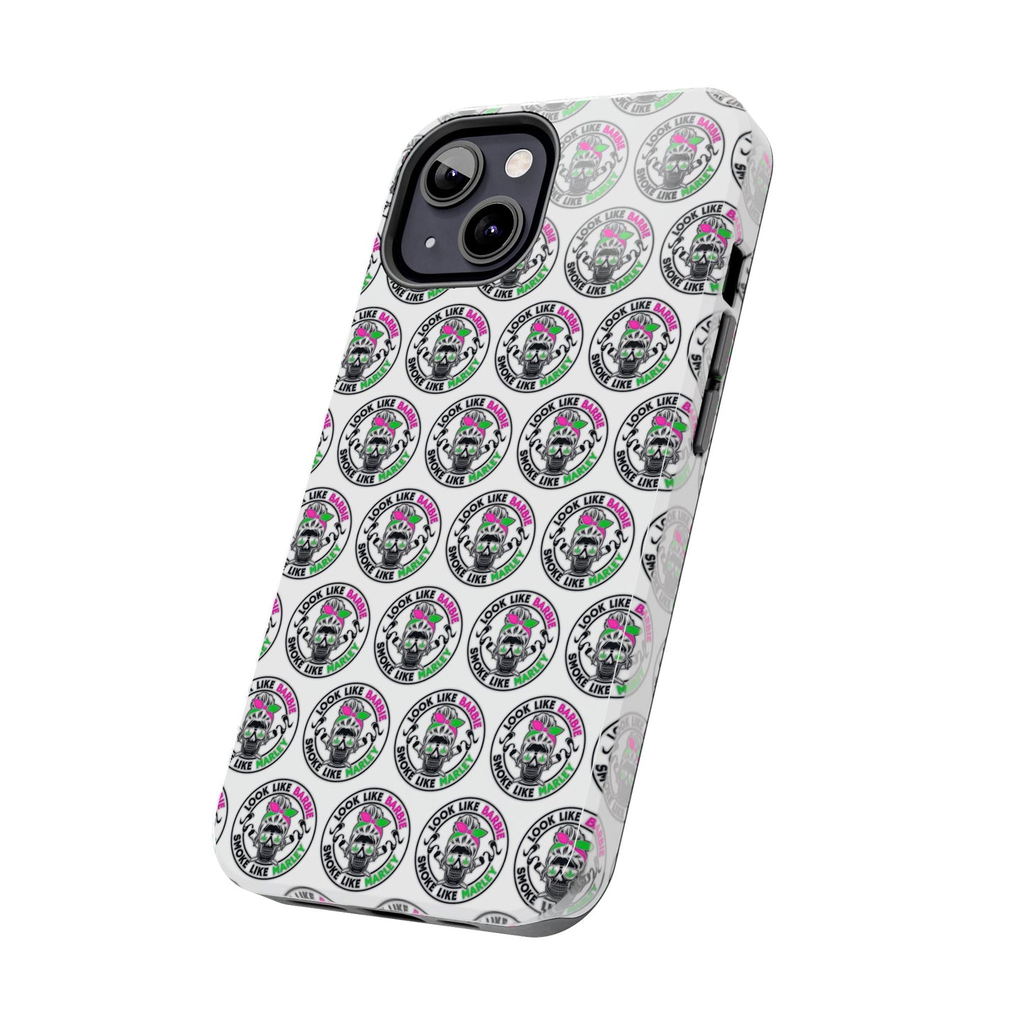 Apple iPhone (13-15 Pro Max) Tough Phone Case, "Look like Barbie, Smoke Like Marley"