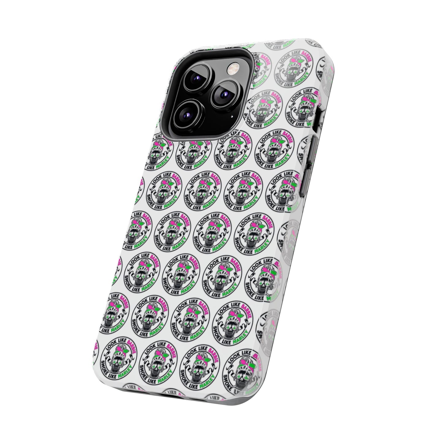 Apple iPhone (13-15 Pro Max) Tough Phone Case, "Look like Barbie, Smoke Like Marley"