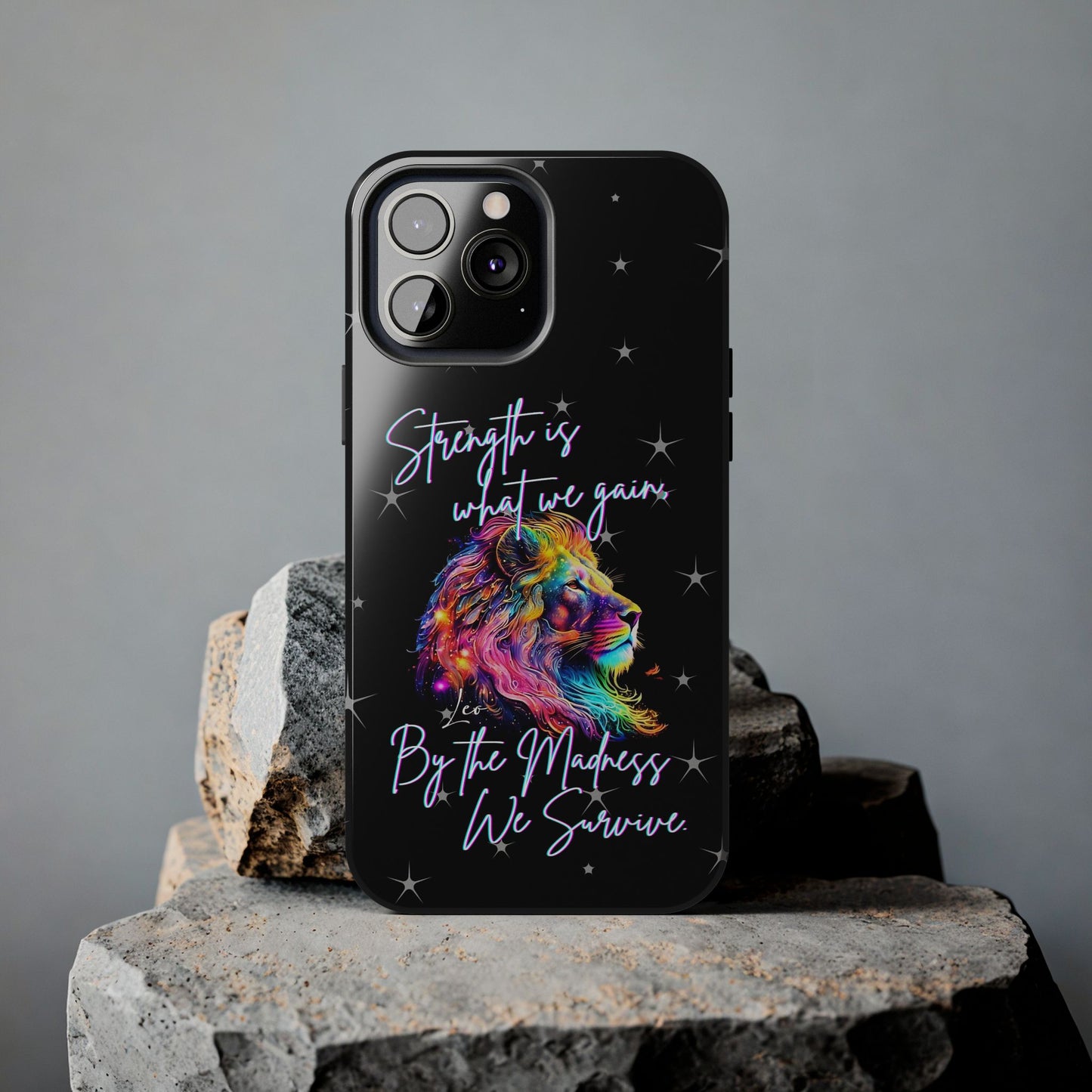 Apple iPhone (13-15 Pro Max) Tough Phone Cases, Leo "Strength is what we gain..."