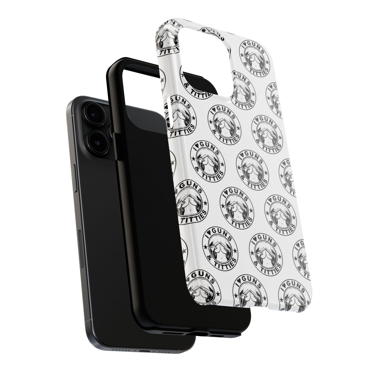 Apple iPhone Tough Phone Case (13-15 Pro Max) "I Love Guns & Tits.."