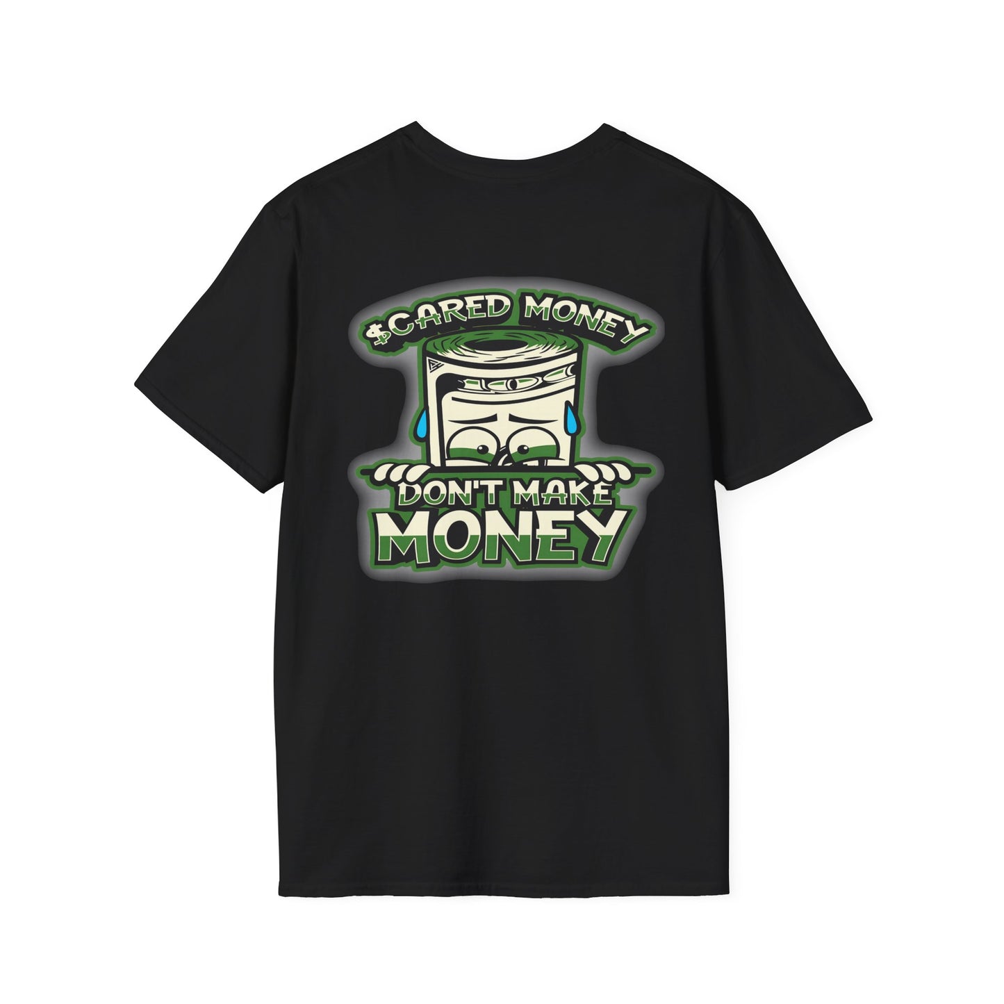 Unisex Softstyle Tee, "Scared Money Don't Make Money" T-shirt, Black NEW