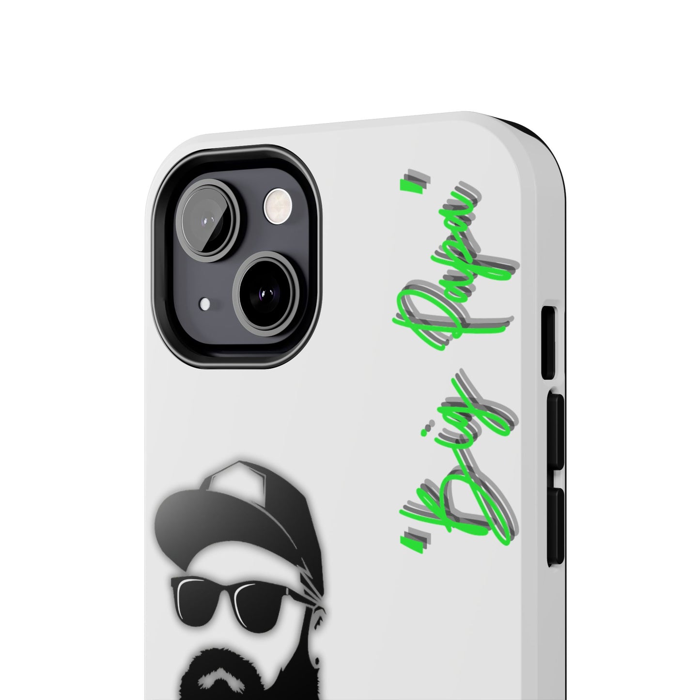 "Big Papa" Apple iPhone (13-15 Pro) Tough/ Impact Resistant Phone Case