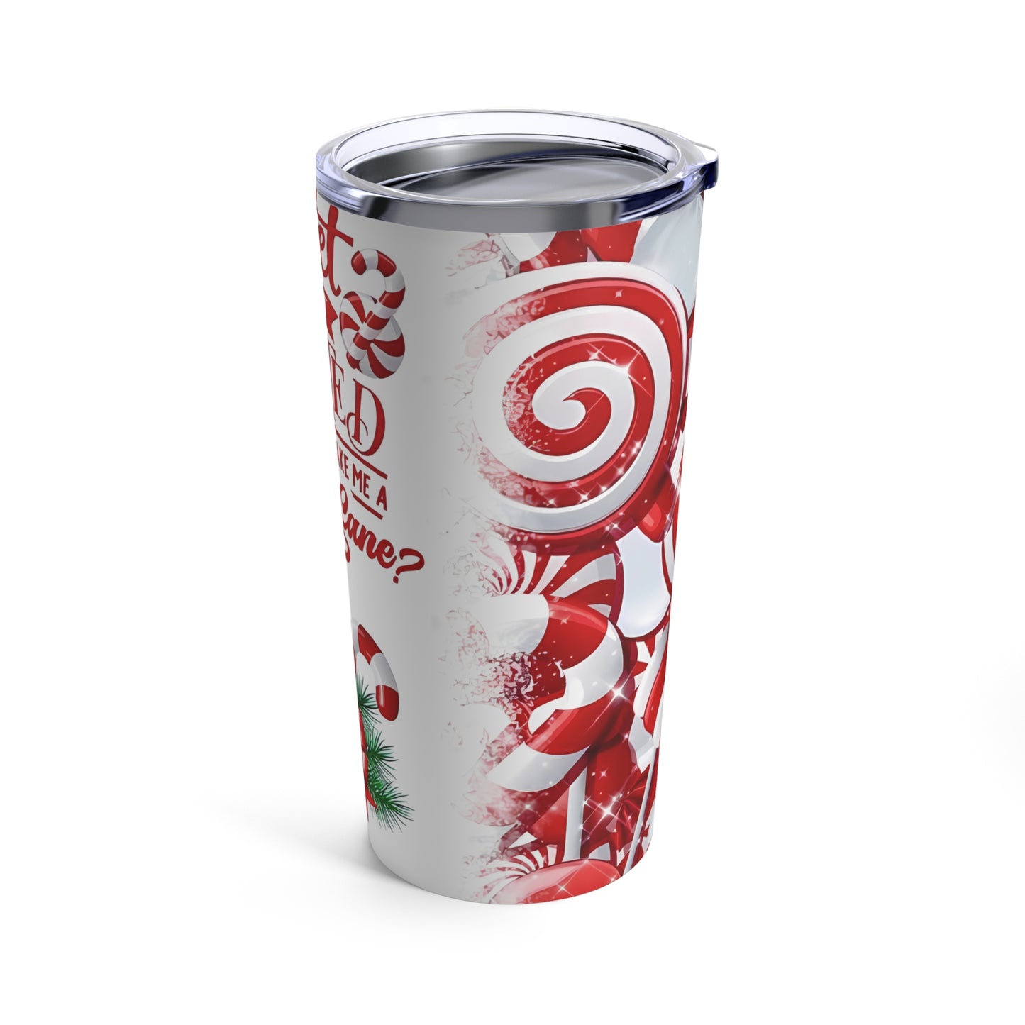 "Sweet But Twisted", Christmas/ Holiday Stainless Steel Tumbler 20oz Gift Cup