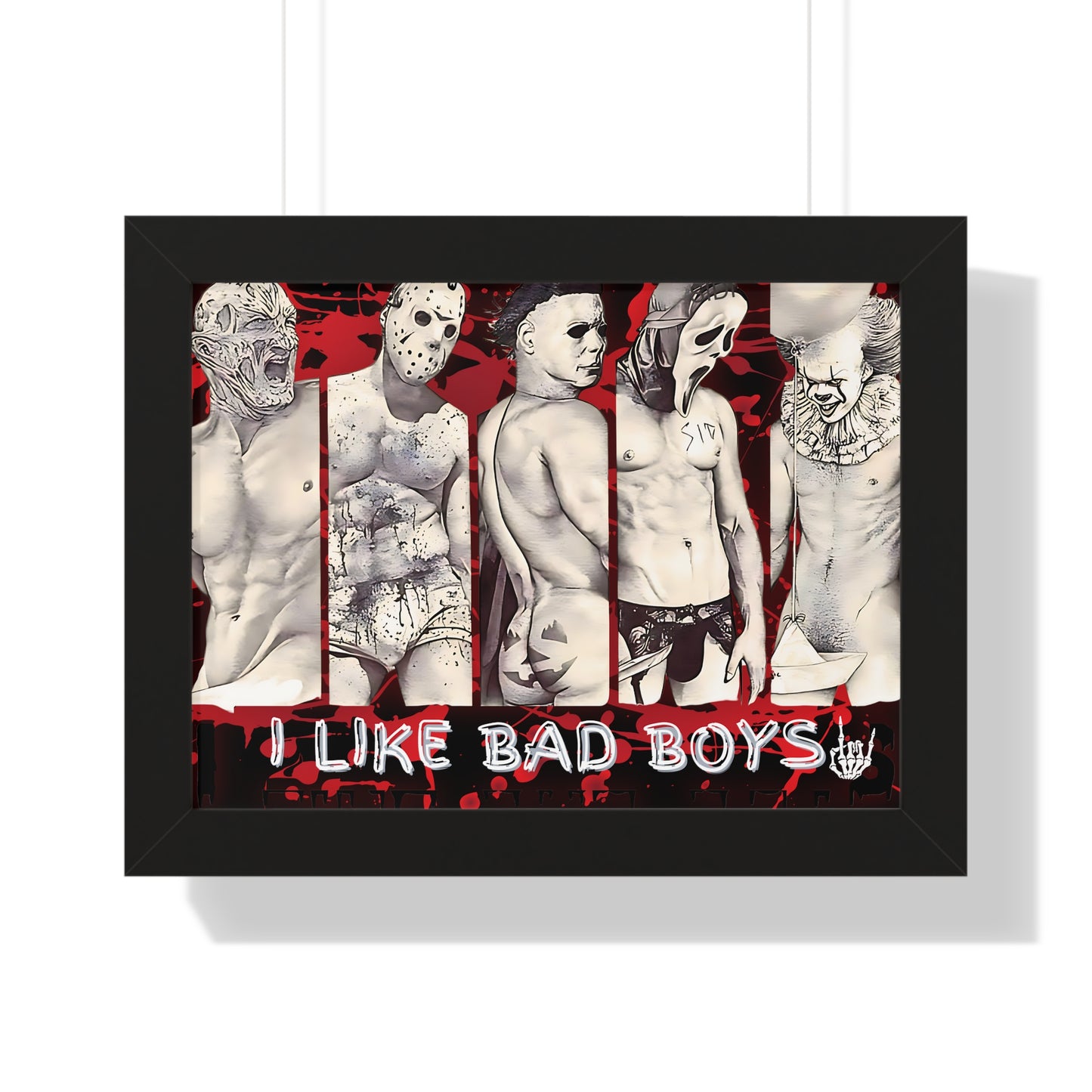 "I Love Bad Boys", Sexy Horror Men Framed Horizontal Poster (16x12)