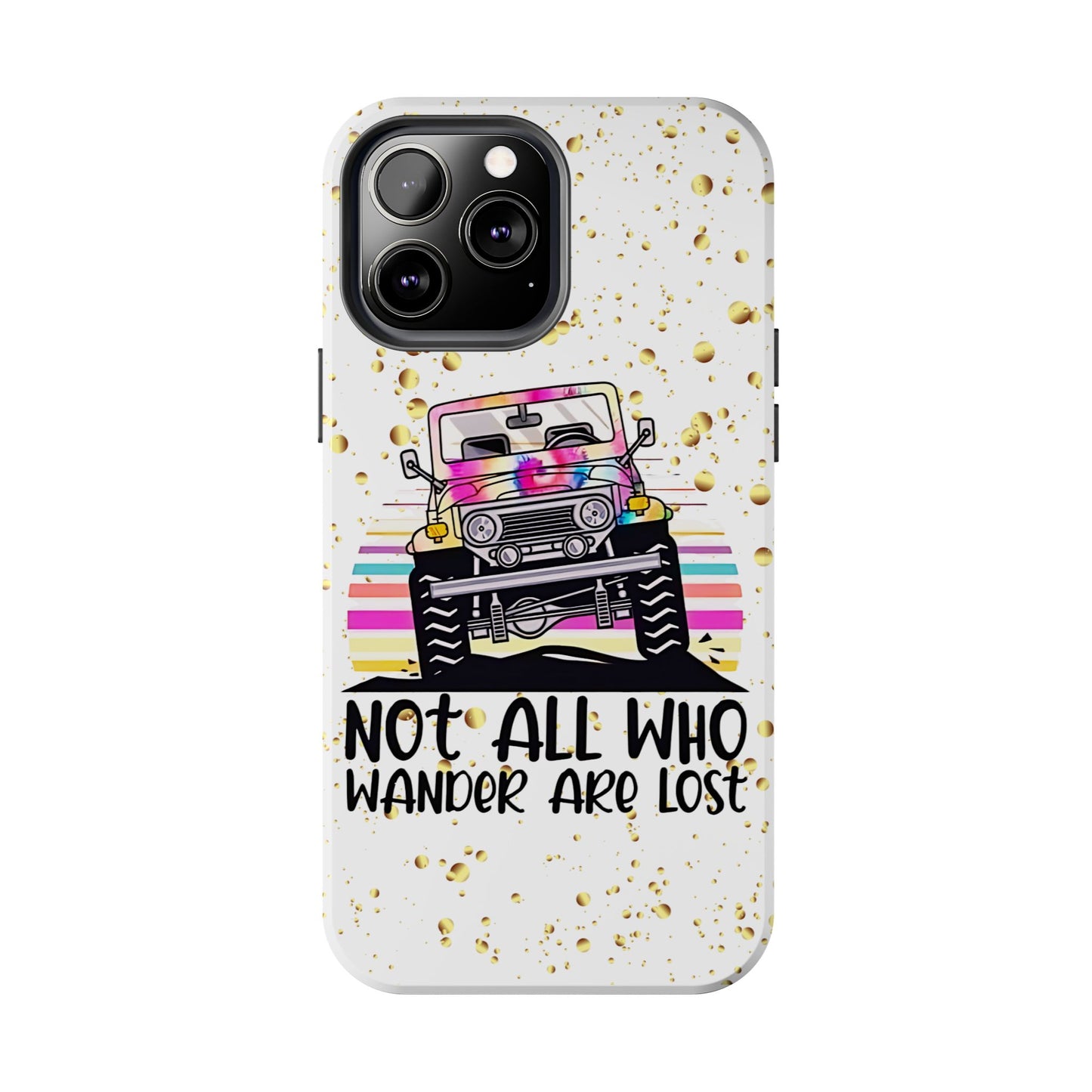 Apple iPhone, Tough Phone Case (13-15 Pro Max) JEEP, " Not All Who Wander..."