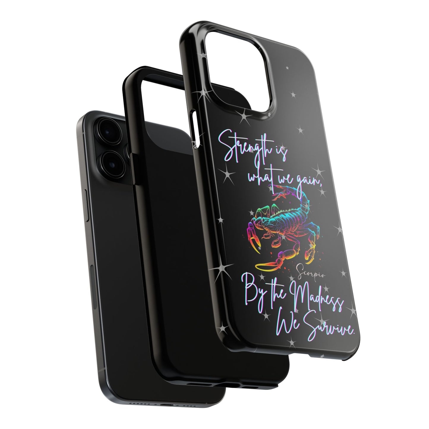 Apple iPhone (13-15 Pro Max) Tough Phone Cases, Scorpio "Strength is what we gain..."