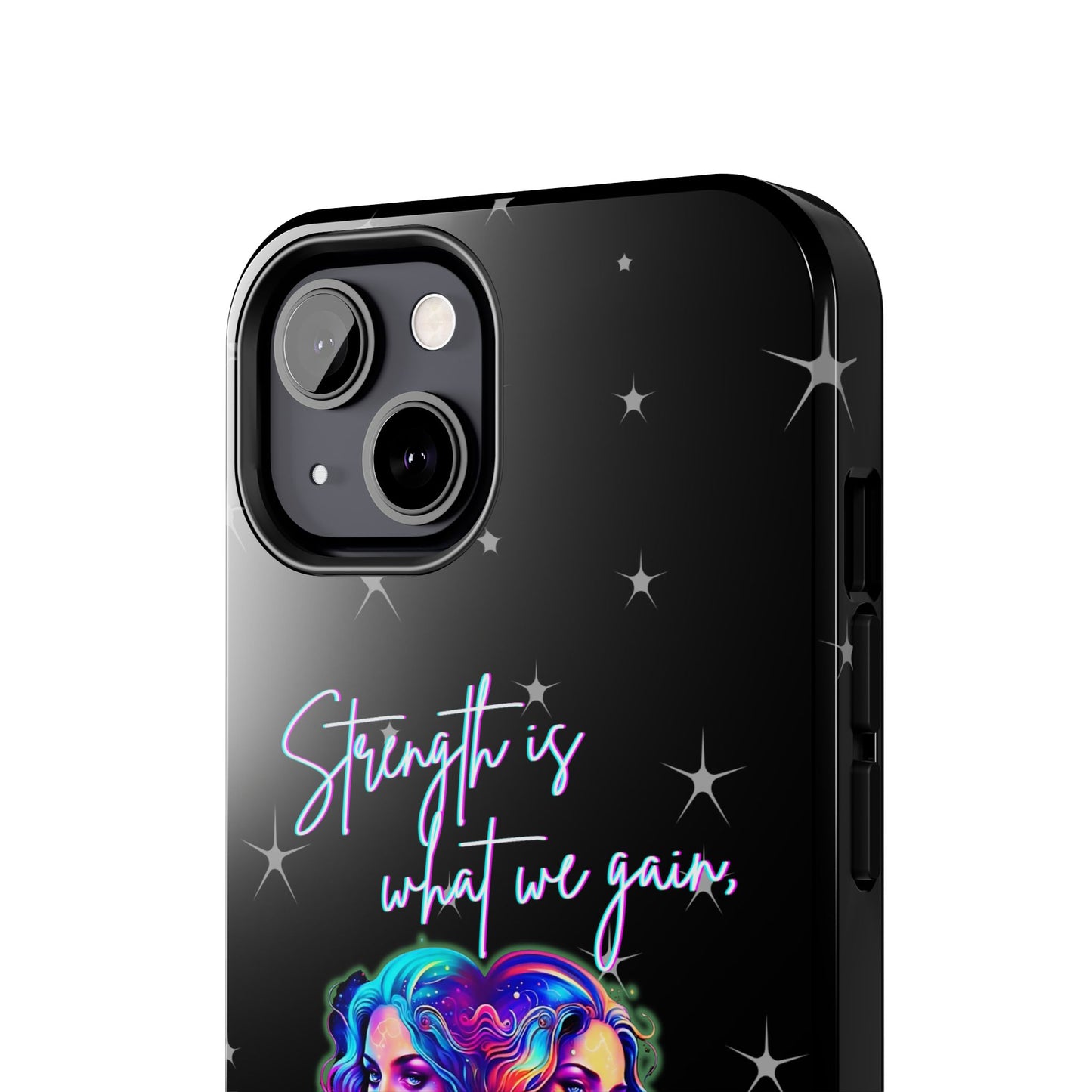 Apple iPhone (13-15 Pro Max) Tough Cases, Gemini " Strength is what we gain..."