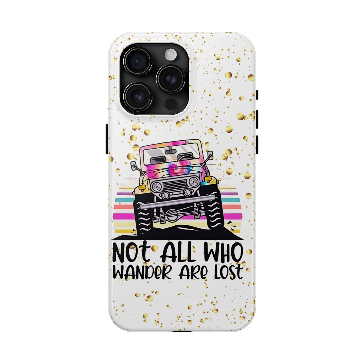 Apple iPhone, Tough Phone Case (13-15 Pro Max) JEEP, " Not All Who Wander..."