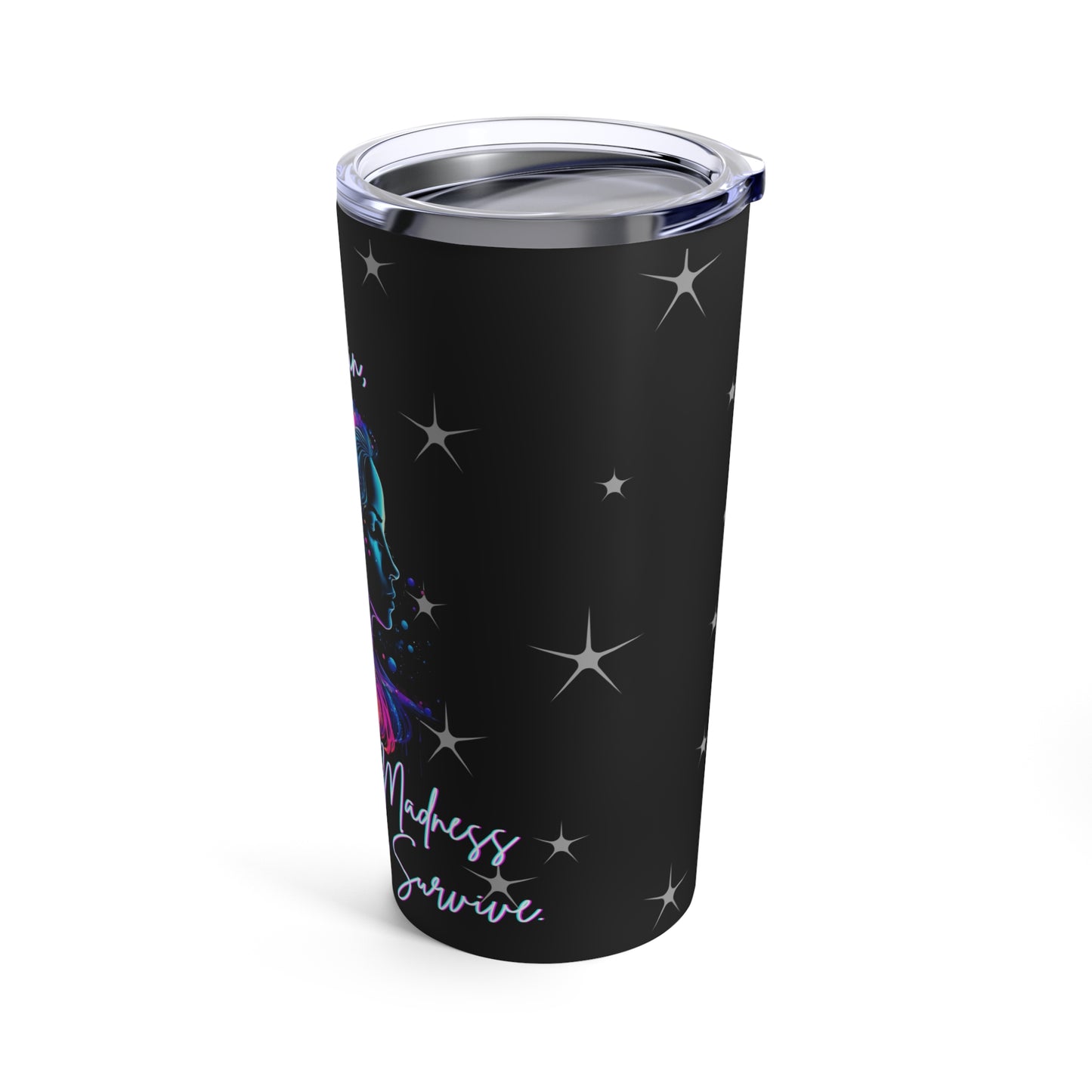 Stainless Steel 20oz Tumbler, Aquarius "Strength is what we gain..."