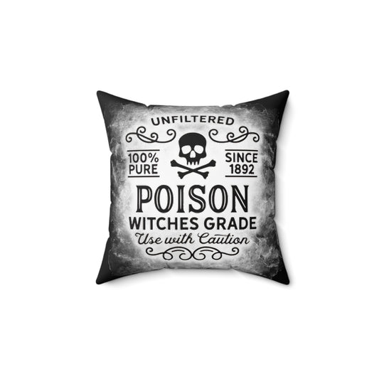 New, Throw-pillow.. "Unfiltered Poison, Witches Grade" Spun Polyester Square