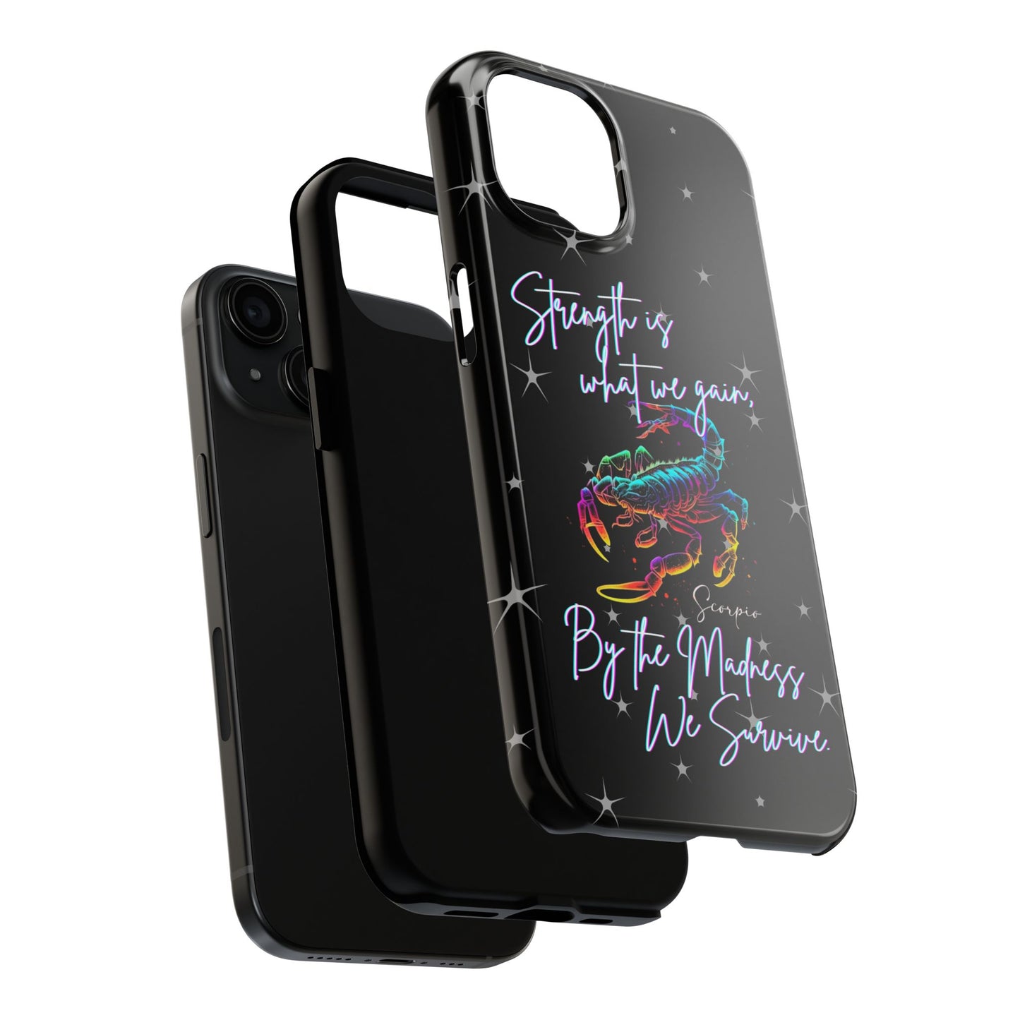 Apple iPhone (13-15 Pro Max) Tough Phone Cases, Scorpio "Strength is what we gain..."