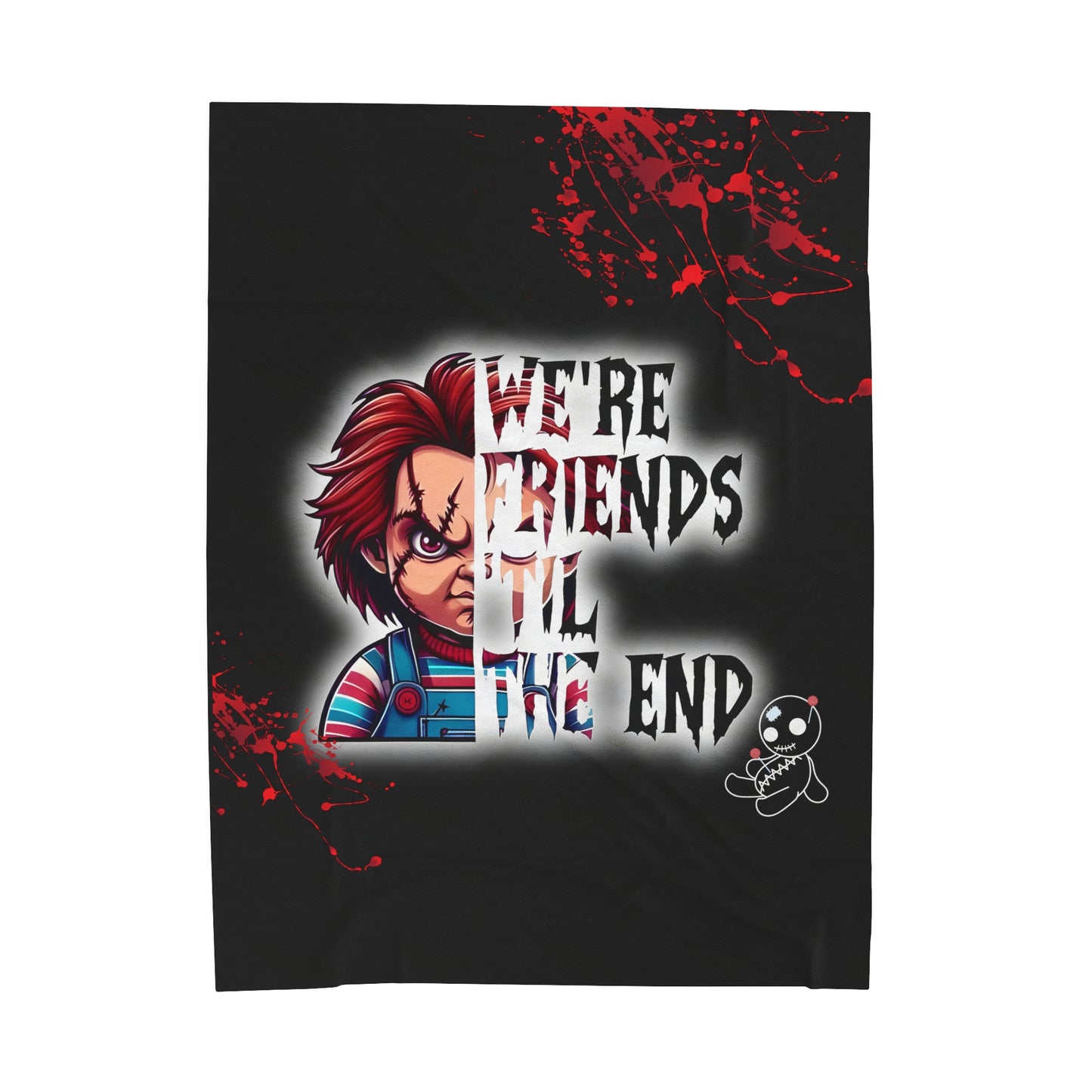 Chucky, "We're Friends Til The End", Velveteen Plush Blanket Halloween (50x60) (60x80)