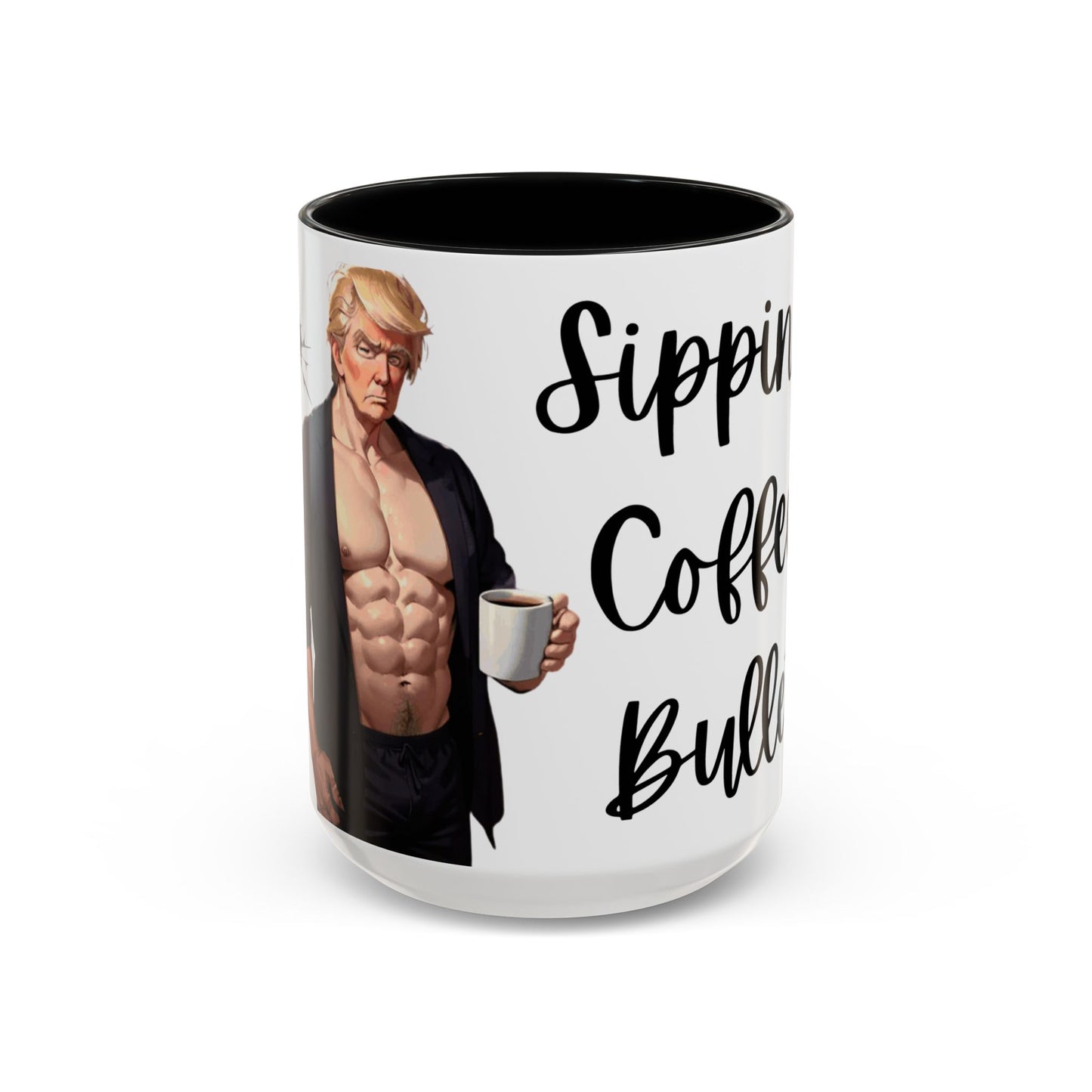 Trump 2024 Funny "Sippin' on Coffee & Bullets" Accent Coffee Mug (11,15oz)