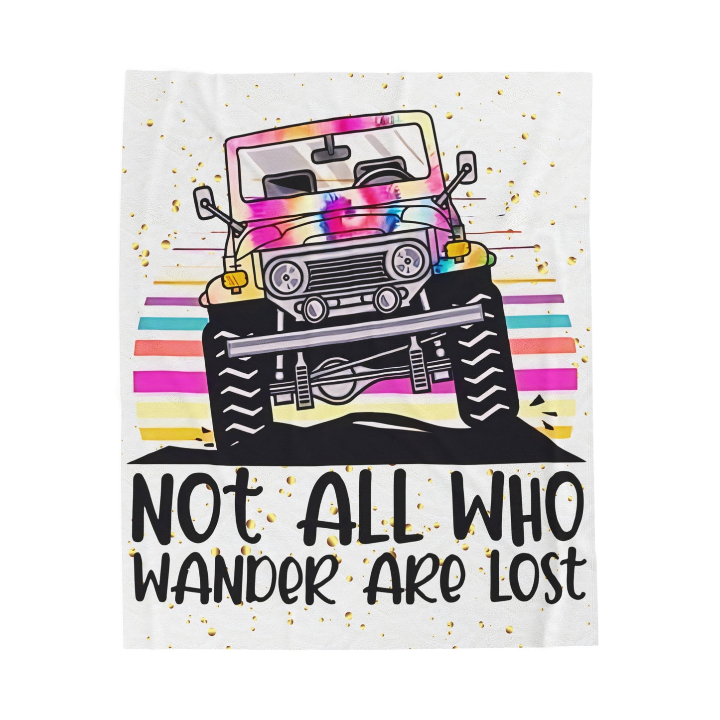 Jeep, "Not All Who Wander Are Lost", Velveteen Plush Blanket (50x60)(60x80)