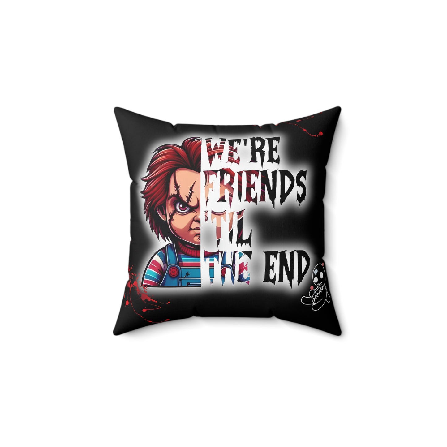 Chucky "We're Friends till The End", Spun Polyester Square Throw Pillow Halloween