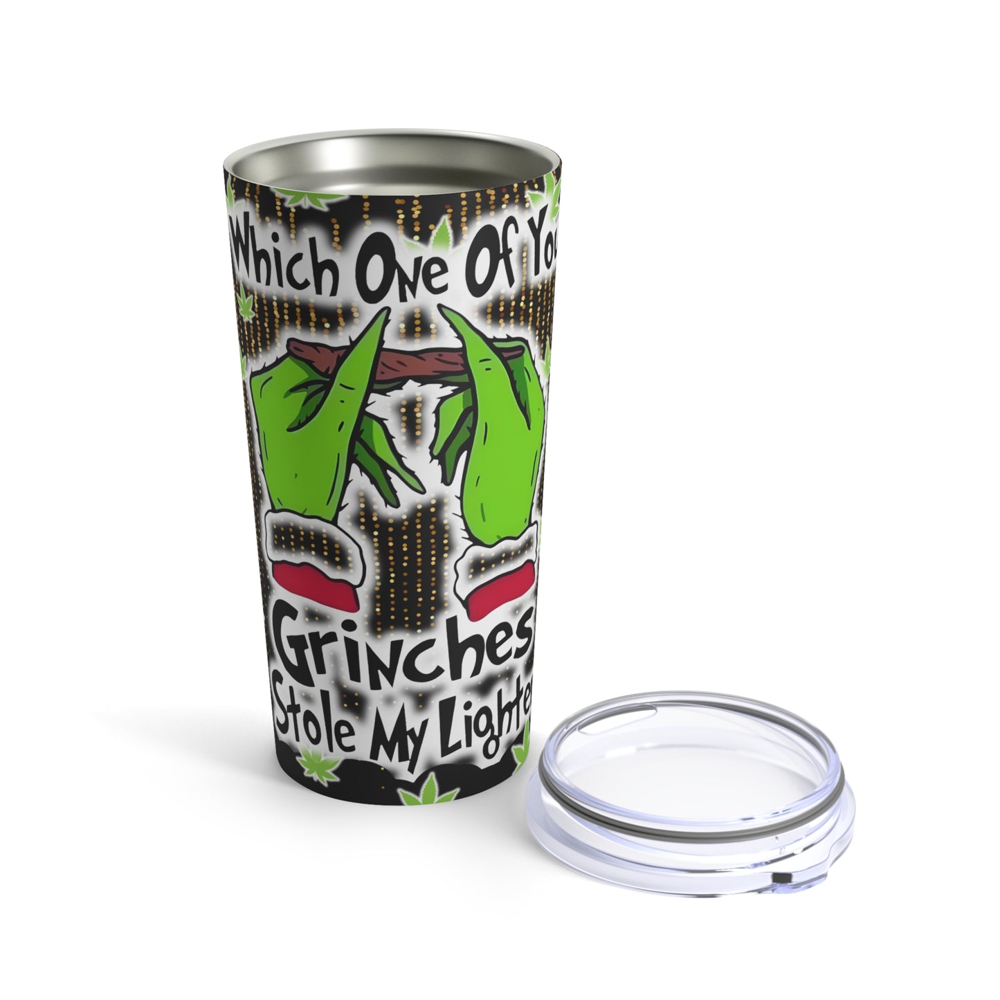 Christmas Grinch, Lighter Thief Stainless Steel 20oz Tumbler Funny