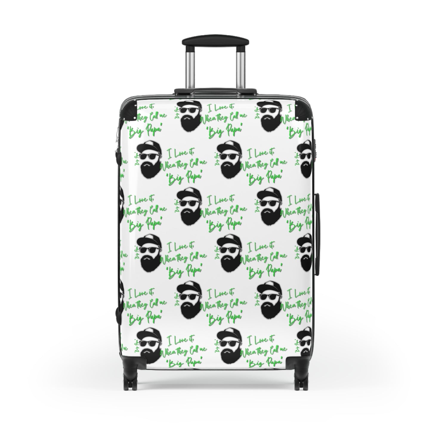 Hardshell Travel Suitcases (3 Sizes) "Love It When They Call Me Big Papa" Fun/ Vacation