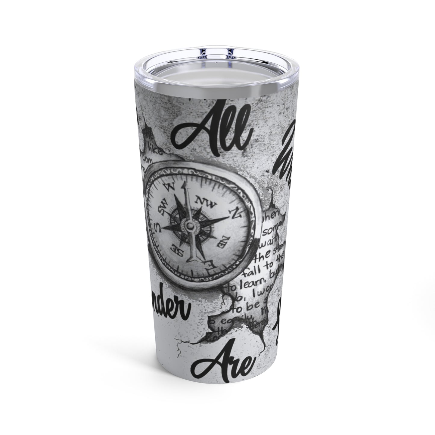 "Not All Who Wonder Are Lost", Stainless-Steel 20oz Tumbler NEW