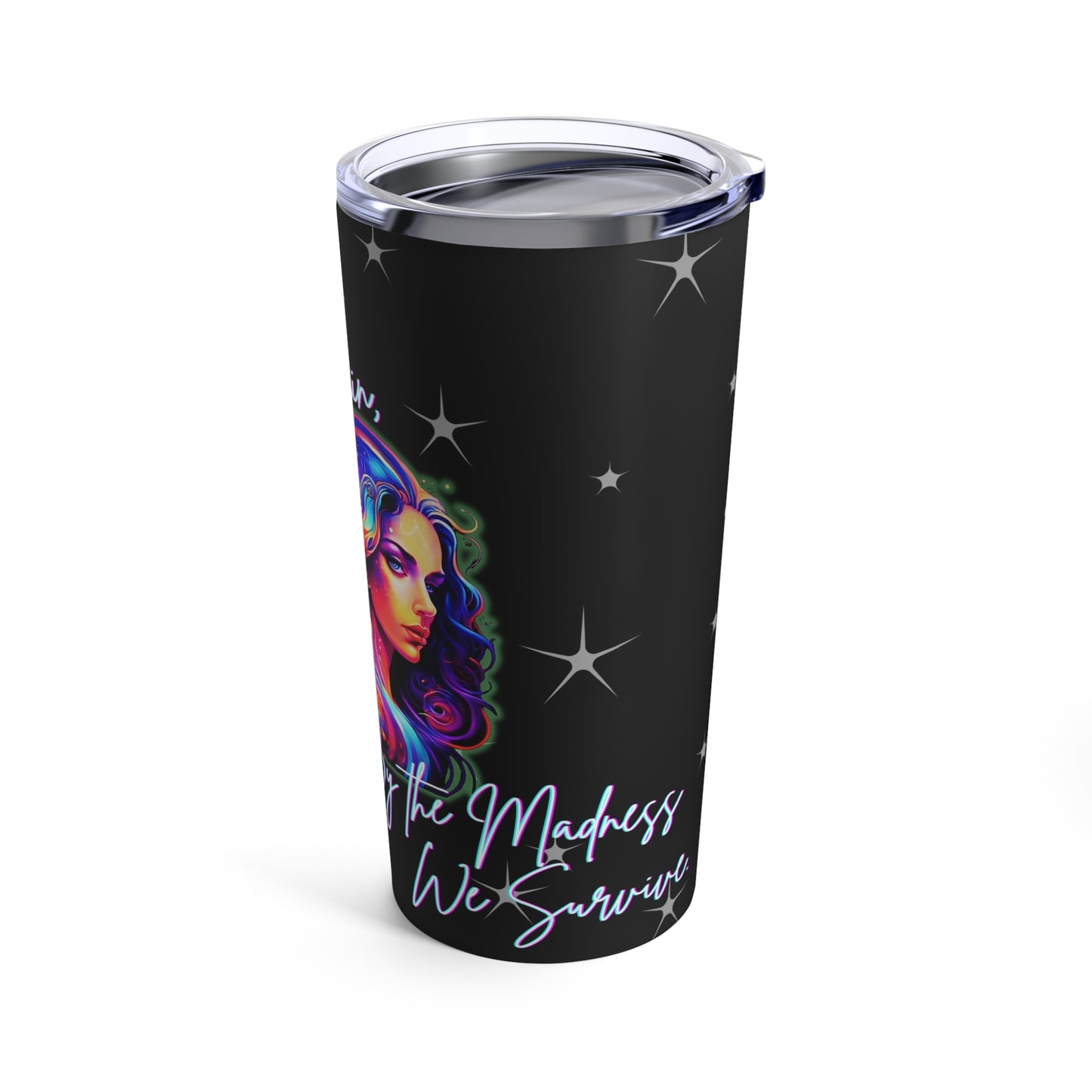 Gemini "Strength is what we gain..." Stainless Steel Tumbler 20oz