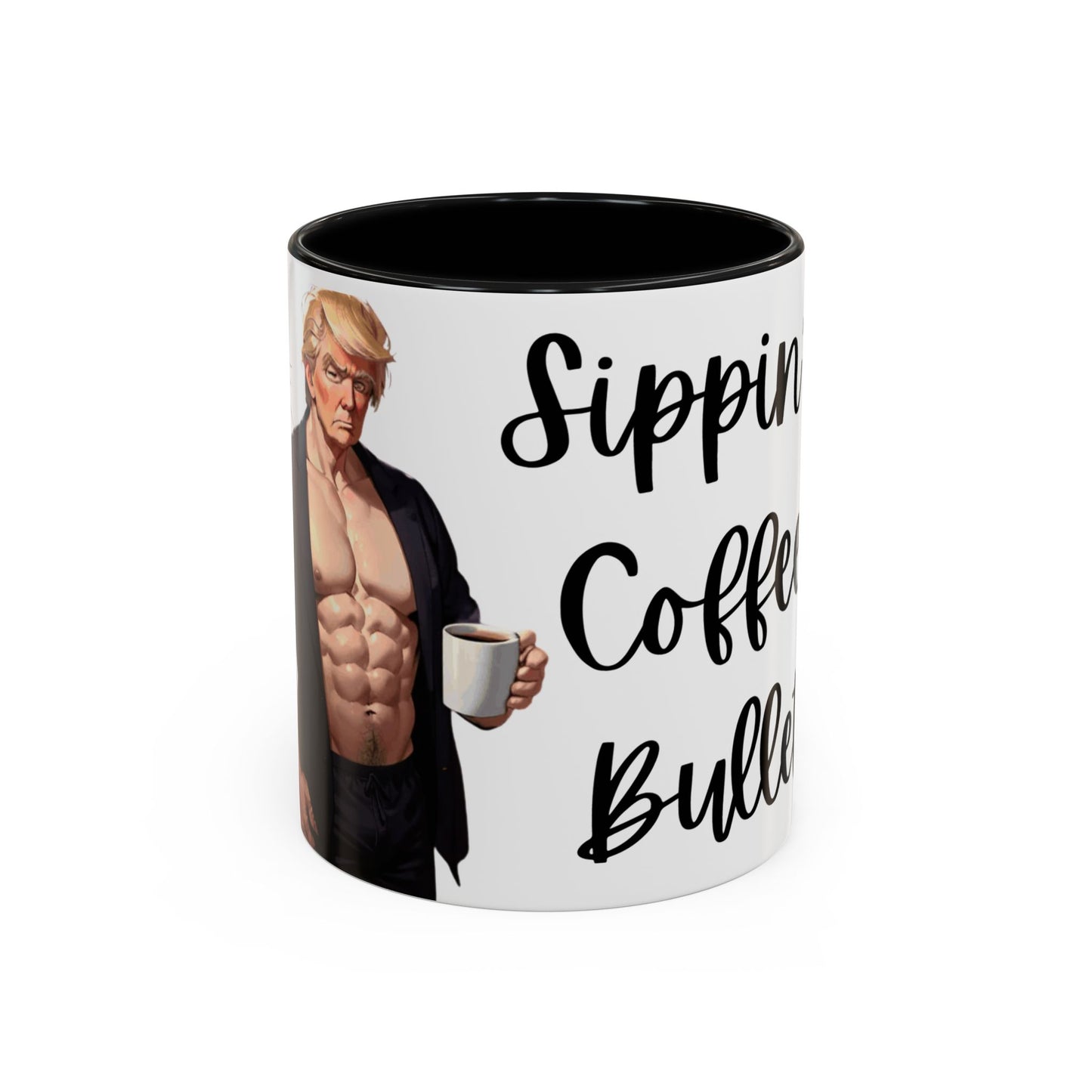 Trump 2024 Funny "Sippin' on Coffee & Bullets" Accent Coffee Mug (11,15oz)